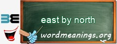 WordMeaning blackboard for east by north